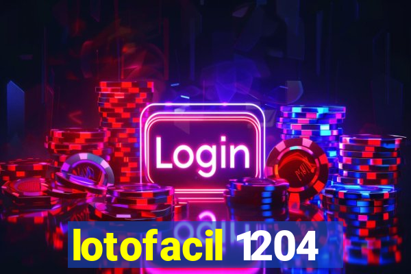 lotofacil 1204